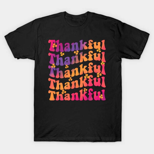 Thankful T-Shirt by AnnaDreamsArt